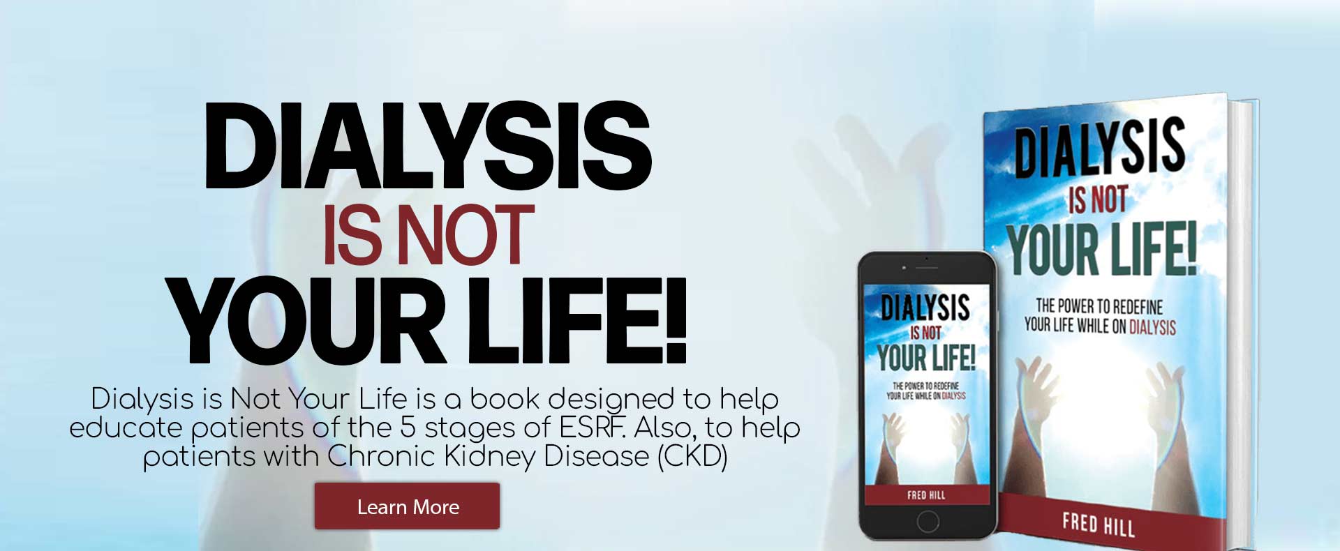 Dialysis is Not Your Life
